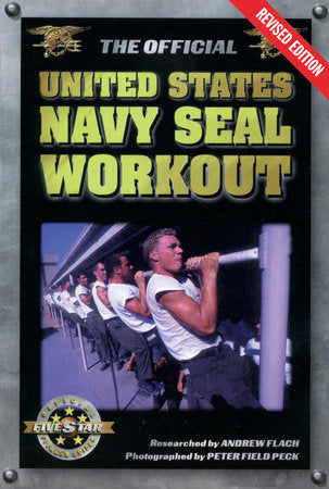 The Official United States Navy Seal Workout Paperback by Andrew Flach, Peter Field Peck