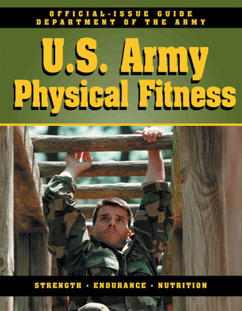 Official U.S. Army Physical Fitness Guide Paperback by Department Of The Army