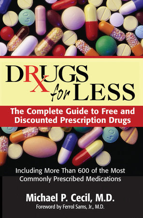 Drugs For Less Paperback by Michael P. Cecil, M.D., Ferrol Sams, Jr., M.D.