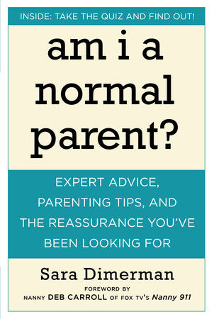 Am I a Normal Parent? Paperback by Sara Dimerman, DCS
