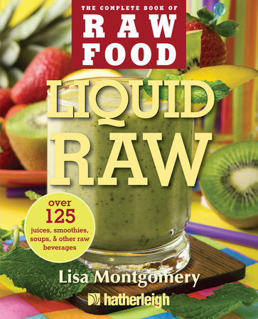 Liquid Raw Paperback by Lisa Montgomery