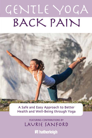 Gentle Yoga for Back Pain Paperback by Anna Krusinski; Contribution by Laurie Sanford and Jo Brielyn