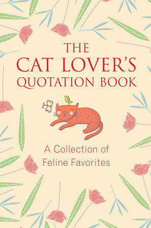 The Cat Lover's Quotation Book Hardcover by Jo Brielyn