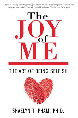 The Joy of Me Paperback by Shaelyn Pham, PhD