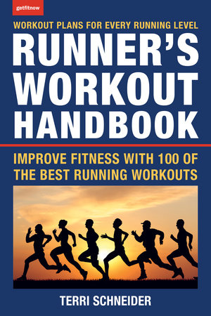 The Runner's Workout Handbook Paperback by Terri Schneider