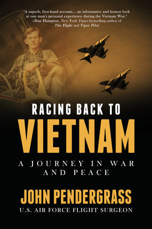 Racing Back to Vietnam Hardcover by John Pendergrass