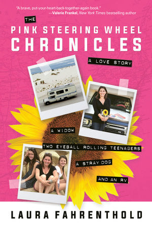The Pink Steering Wheel Chronicles Paperback by Laura Fahrenthold