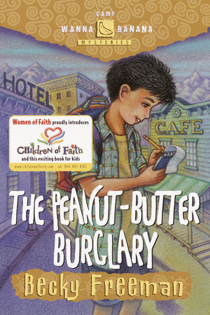 The Peanut-Butter Burglary Paperback by Becky Freeman
