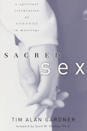 Sacred Sex Paperback by Tim Alan Gardner
