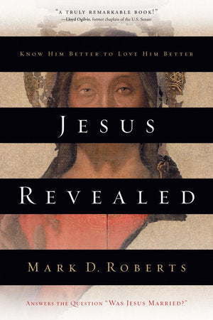 Jesus Revealed Paperback by Mark D. Roberts