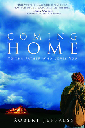Coming Home Paperback by Robert Jeffress