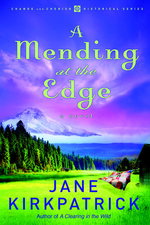 A Mending at the Edge Paperback by Jane Kirkpatrick