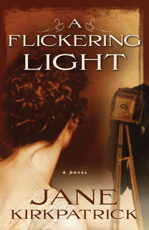 A Flickering Light Paperback by Jane Kirkpatrick