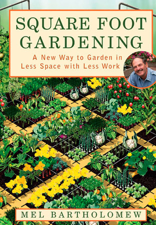 Square Foot Gardening Paperback by Mel Bartholomew