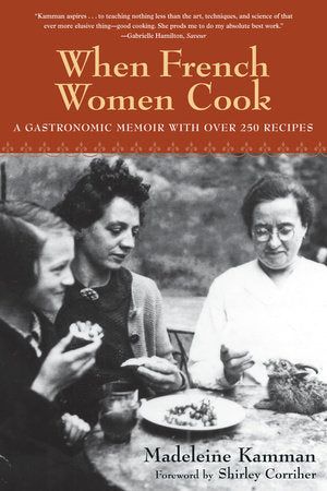 When French Women Cook Paperback by Madeleine Kamman