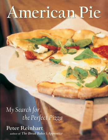 American Pie Hardcover by Peter Reinhart