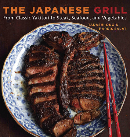 The Japanese Grill Paperback by Tadashi Ono and Harris Salat