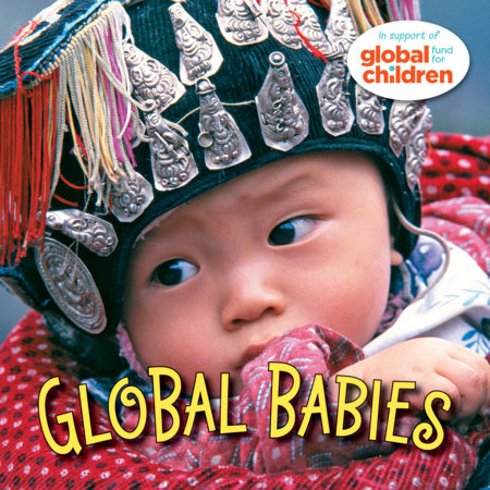 Global Babies Board Book by The Global Fund for Children (Author)