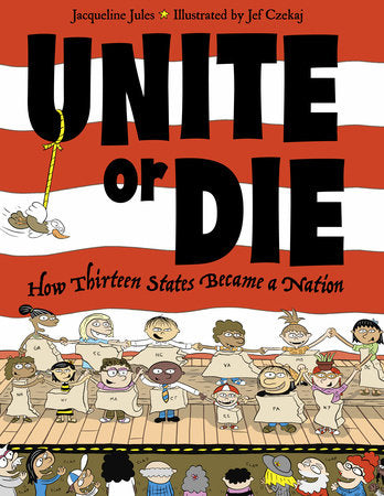 Unite or Die Paperback by Jacqueline Jules (Author); Jef Czekaj (Illustrator)