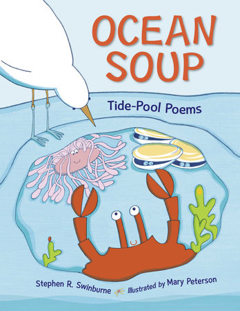 Ocean Soup Paperback by Stephen R. Swinburne (Author); Mary Peterson (Illustrator)