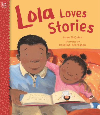 Lola Loves Stories Paperback by Anna McQuinn (Author); Rosalind Beardshaw (Illustrator)
