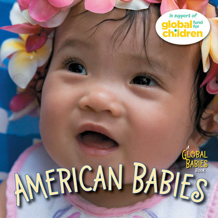 American Babies Board Book by The Global Fund for Children (Author)