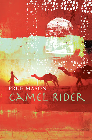 Camel Rider Hardcover by Prue Mason (Author)