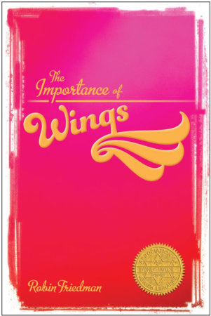The Importance of Wings Paperback by Robin Friedman (Author)
