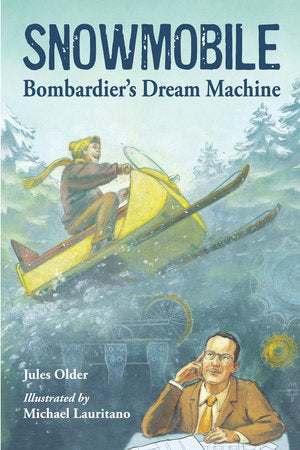Snowmobile Paperback by Jules Older (Author); Michael Lauritano (Illustrator)