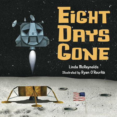 Eight Days Gone Paperback by Linda McReynolds (Author); Ryan O'Rourke (Illustrator)