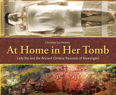 At Home in Her Tomb Hardcover by Christine Liu-Perkins (Author); Sarah S. Brannen (Illustrator)
