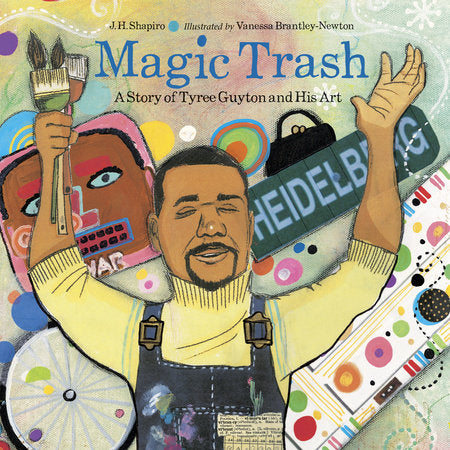 Magic Trash Paperback by J.H. Shapiro (Author); Vanessa Brantley-Newton (Illustrator)