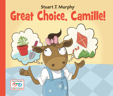 Great Choice, Camille! Paperback by Stuart J. Murphy (Author)