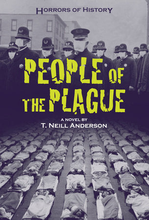 Horrors of History: People of the Plague Hardcover by T. Neill Anderson (Author)