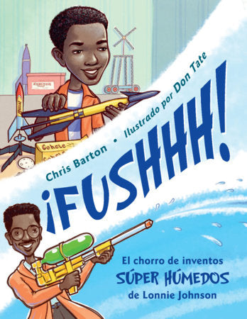 ¡FUSHHH! (Spanish Edition) Paperback by Chris Barton (Author); Don Tate (Illustrator)