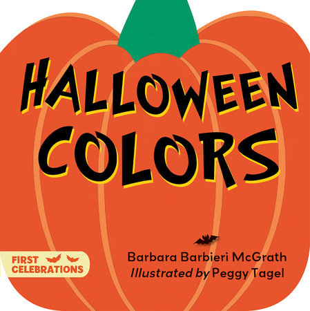 Halloween Colors Board Book by Barbara Barbieri McGrath (Author); Peggy Tagel (Illustrator)