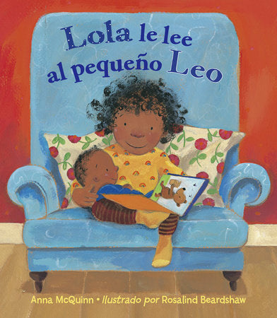 Lola le lee al pequeño Leo (Spanish Edition) Paperback by Anna McQuinn (Author); Rosalind Beardshaw (Illustrator)
