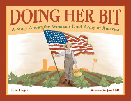 Doing Her Bit Hardcover by Erin Hagar (Author); Jen Hill (Illustrator)