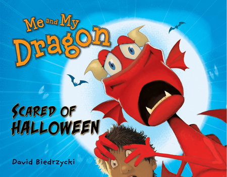 Me and My Dragon: Scared of Halloween Paperback by David Biedrzycki (Author/Illustrator)