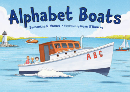 Alphabet Boats Hardcover by Samantha R. Vamos (Author); Ryan O'Rourke (Illustrator)
