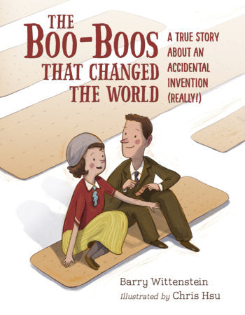 The Boo-Boos That Changed the World Hardcover by Barry Wittenstein (Author); Chris Hsu (Illustrator)