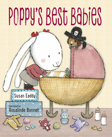 Poppy's Best Babies Hardcover by Susan Eaddy (Author); Rosalinde Bonnet (Illustrator)