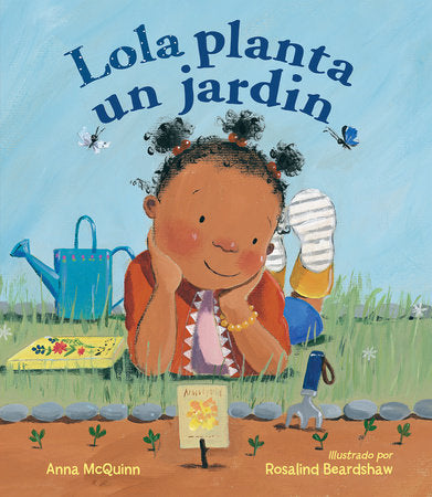Lola planta un jardín (Spanish Edition) TR by Anna McQuinn (Author); Rosalind Beardshaw (Illustrator)