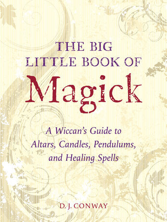 The Big Little Book of Magick Paperback by D. J. Conway