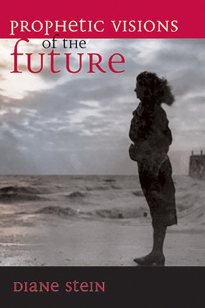 Prophetic Visions of the Future Paperback by Diane Stein