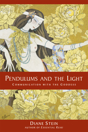 Pendulums and the Light Paperback by Diane Stein