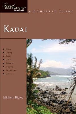 Great Destinations Kauai Paperback by Michele Bigley