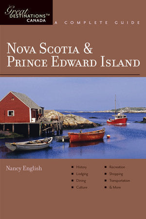 Great Destinations Nova Scotia and Prince Edward Island Paperback by Nancy English