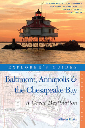 Great Destinations Baltimore Annapolis and the Chesapeake Bay Paperback by Allison Blake