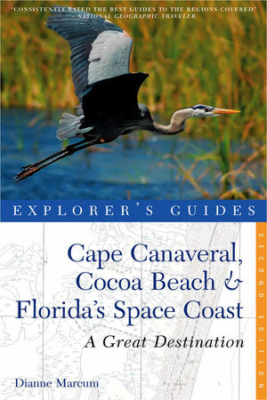 Explorer's Guide Cape Canaveral Cocoa Beach and Florida's Space Paperback by Dianne Marcum